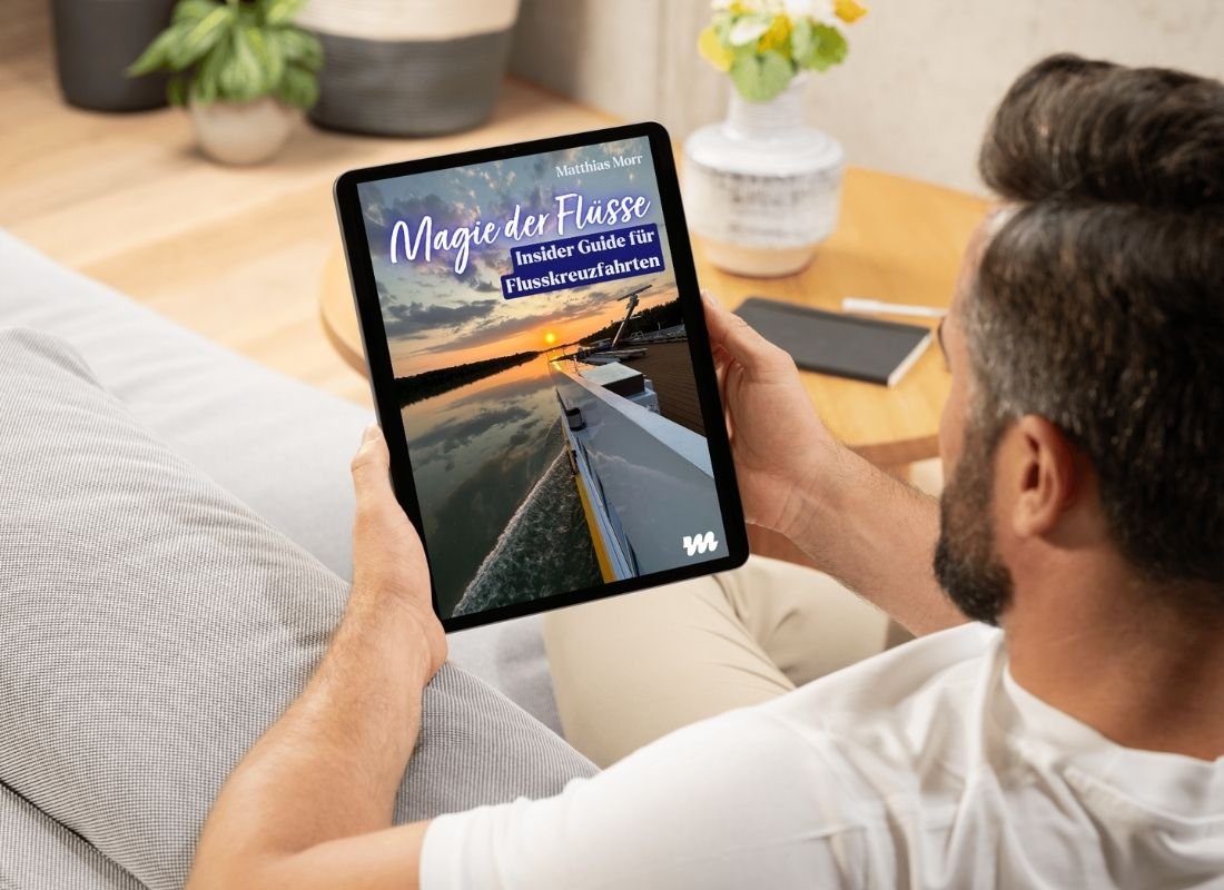 Magie der Flüsse — Insider-Guide für Flusskreuzfahrten von Matthias Morr